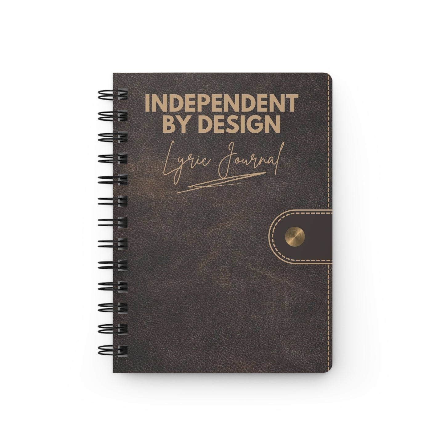 Independent by Design Lyric Journal - Spiral Notebook
