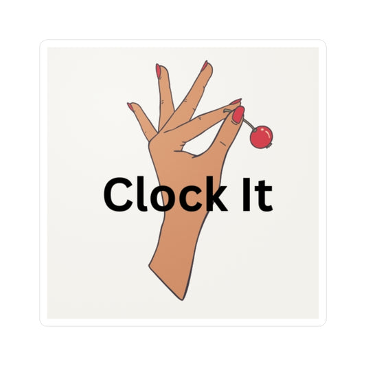 Clock It Sticker